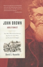 Cover art for John Brown, Abolitionist: The Man Who Killed Slavery, Sparked the Civil War, and Seeded Civil Rights