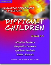 Cover art for Innovative Strategies for Unlocking Difficult Children: Attention Seekers, Manipulative Students, Apathetic Students, Hostile Students