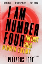 Cover art for I Am Number Four: The Lost Files: Hidden Enemy (Lorien Legacies: The Lost Files)