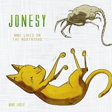 Cover art for Jonesy: Nine Lives on the Nostromo