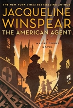 Cover art for The American Agent: A Maisie Dobbs Novel