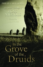 Cover art for In the Grove of the Druids: The Druid Teachings of Ross Nichols
