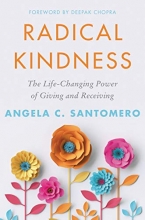 Cover art for Radical Kindness: The Life-Changing Power of Giving and Receiving