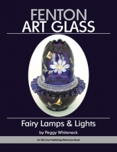 Cover art for Fenton Art Glass: Fairy Lamps & Lights