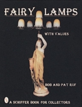 Cover art for Fairy Lamps, Elegance in Candle Lighting (Schiffer Book for Collectors)