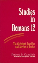 Cover art for Studies in Romans 12: The Christian's Sacrifice and Service of Praise