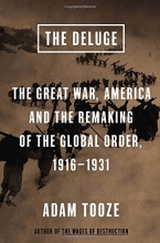 Cover art for The Deluge: The Great War, America and the Remaking of the Global Order, 1916-1931