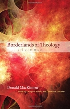 Cover art for Borderlands of Theology: And Other Essays