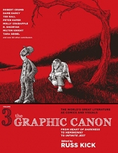Cover art for The Graphic Canon, Vol. 3: From Heart of Darkness to Hemingway to Infinite Jest (The Graphic Canon Series)