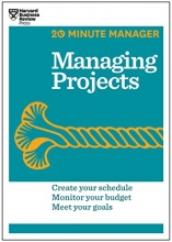 Cover art for Managing Projects (HBR 20-Minute Manager Series)