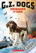 Cover art for G.I. Dogs: Judy, Prisoner of War (G.I. Dogs #1)