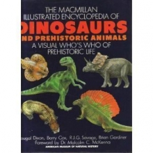 Cover art for Macmillan Illustrated Encyclopedia of Dinosaurs and Prehistoric Animals: A Visual Who's Who of Prehistoric Life