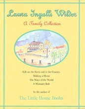 Cover art for Laura Ingalls Wilder a Family Collection 1867-1957/1837905: A Family Collection