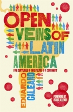 Cover art for Open Veins of Latin America: Five Centuries of the Pillage of a Continent