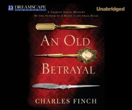 Cover art for An Old Betrayal: A Charles Lenox Mystery (Charles Lenox Mysteries)