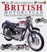 Cover art for The Complete British Motorcycle: The Classics from 1907 to the Present