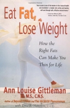 Cover art for Eat Fat, Lose Weight: The Right Fats Can Make You Thin for Life