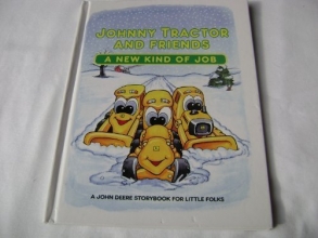 Cover art for Johnny Tractor and Friends: A New Kind of Job
