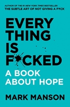 Cover art for Everything Is F*cked: A Book About Hope