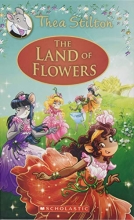 Cover art for The Land of Flowers (Thea Stilton: Special Edition #6): A Geronimo Stilton Adventure