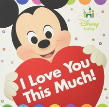Cover art for Disney Baby I Love You This Much!