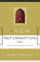 Cover art for A New Reformation: From Luther's World to Ours