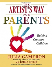 Cover art for The Artist's Way for Parents: Raising Creative Children