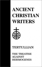 Cover art for 24. Tertullian: The Treatise against Hermogenes (Ancient Christian Writers)