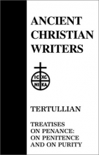 Cover art for 28. Tertullian: Treatises on Penance: On Penitence and On Purity (Ancient Christian Writers)