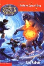 Cover art for In the Ice Caves of Krog (The Secrets of Droon)