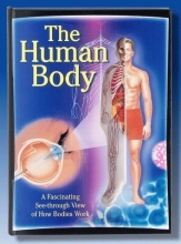 Cover art for Human Body: A Fascinating See-Through  View Of How Bodies Work