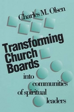 Cover art for Transforming Church Boards into Communities of Spiritual Leaders