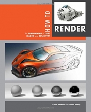 Cover art for How to Render: the fundamentals of light, shadow and reflectivity