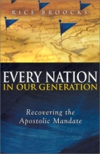 Cover art for Every Nation In Our Generation: Recovering the Apostolic Mandate