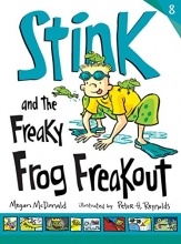Cover art for Stink and the Freaky Frog Freakout