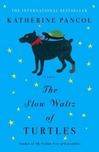 Cover art for The Slow Waltz of Turtles: A Novel