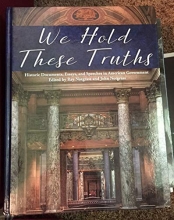 Cover art for We Hold These Truths: Historic Documents, Essays, and Speeches in American Government