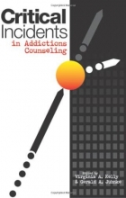 Cover art for Critical Incidents In Addictions Counseling