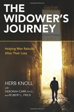 Cover art for The Widower's Journey: Helping Men Rebuild After Their Loss