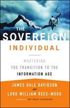 Cover art for The Sovereign Individual: Mastering the Transition to the Information Age