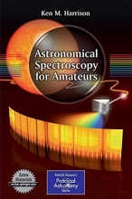Cover art for Astronomical Spectroscopy for Amateurs (The Patrick Moore Practical Astronomy Series)