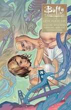 Cover art for Buffy: Season Ten Volume 3 Love Dares You (Buffy the Vampire Slayer)