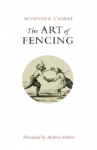 Cover art for The Art of Fencing: or the Use of the Small Sword