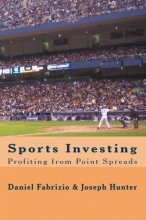 Cover art for Sports Investing: Profiting from Point Spreads: Finding Value in the Sports Marketplace