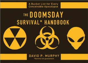 Cover art for The Doomsday Survival Handbook: Bucket Lists for Every Conceivable Apocalypse