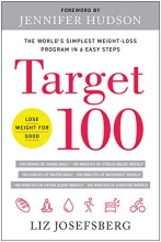 Cover art for Target 100: The World's Simplest Weight-Loss Program in 6 Easy Steps