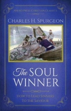 Cover art for The Soul Winner (Updated Edition): How to Lead Sinners to the Saviour