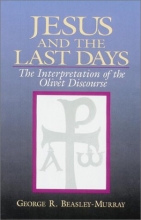 Cover art for Jesus and the Last Days: The Interpretation of the Olivet Discourse