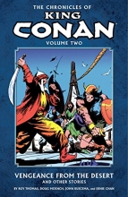 Cover art for The Chronicles of King Conan Volume 2: Vengeance from the Desert and Other Stories