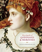 Cover art for Encyclopedia of Goddesses and Heroines